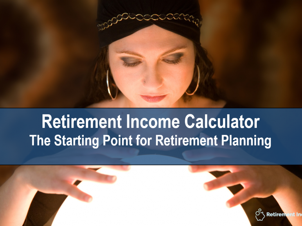 Retirement Income Calculator and Practical Retirement Planning