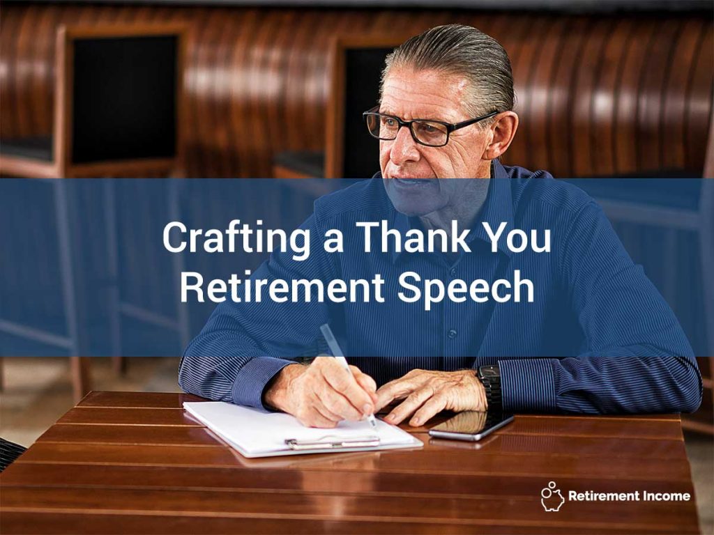 Crafting a Thank You Retirement Speech
