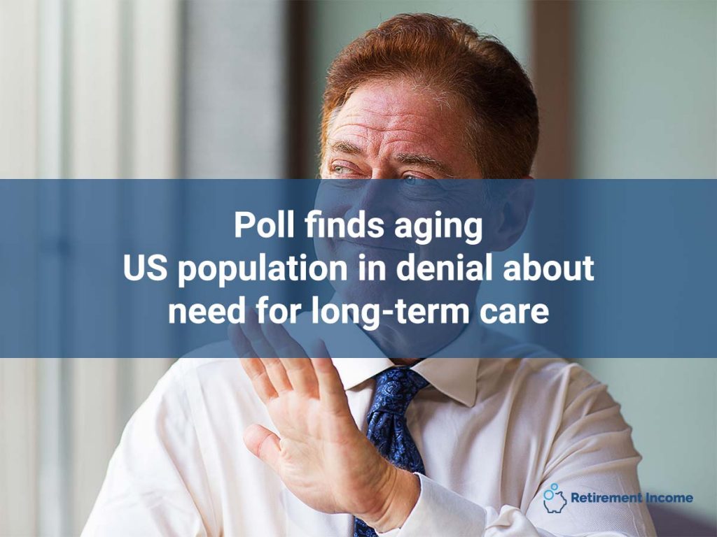Poll finds aging US population in denial about need for long-term care