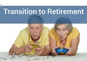transition to Retirement
